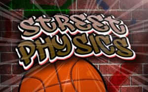 Street Physics Basketball Online Puzzle Game